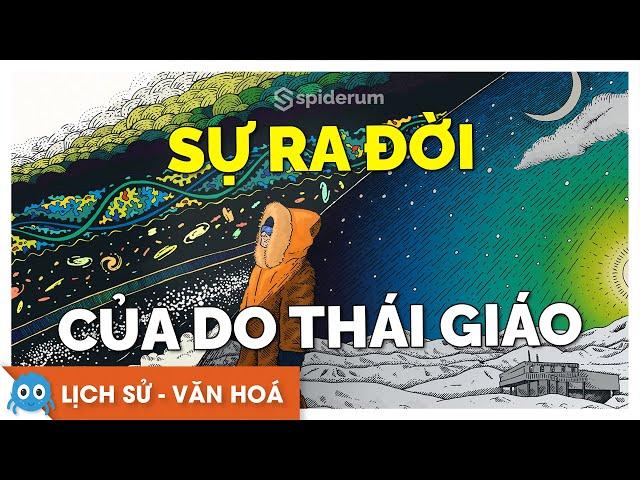 Vũ trụ quan và sự ra đời của Do Thái giáo | Truê | THẾ GIỚI