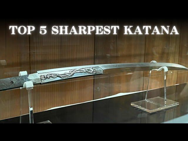 Top 5 Sharpest Katana in History /  History of Japanese Swords