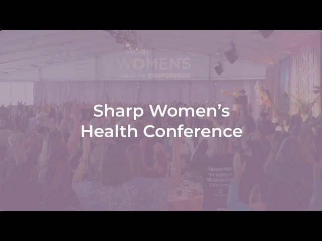 Sharp Women's Health Conference in San Diego