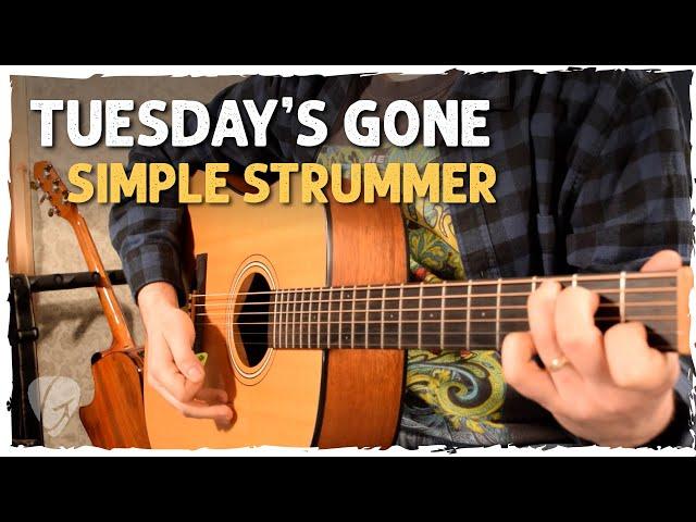 Tuesday’s Gone – Easy Acoustic Guitar Lesson (Just 4 Chords!)