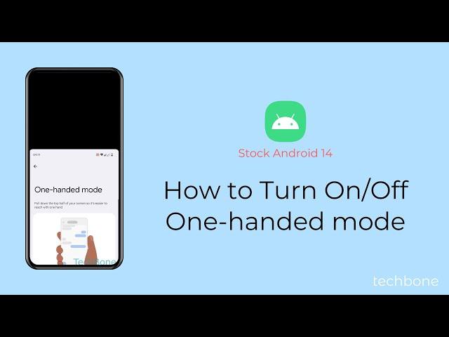 How to Turn On/Off One-handed mode [Android 14]