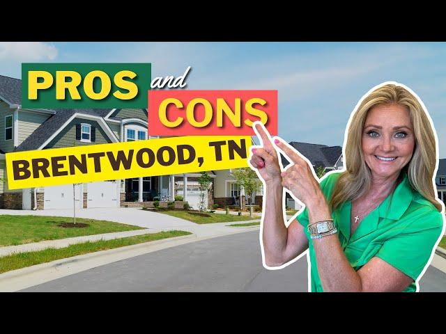 Pros and Cons of Brentwood, TN