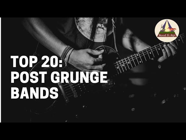 Top 20 : Post Grunge Bands