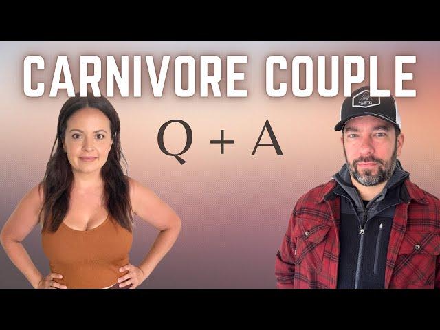 Carnivore Couple Q + A ~ weight loss stalls, alcohol, glucose, fat adaptation + carnivore kids