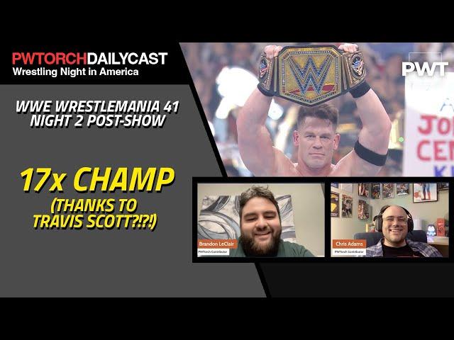 WWE Wrestlemania Night 2 Post-Show w/ Brandon LeClair & Chris Adams