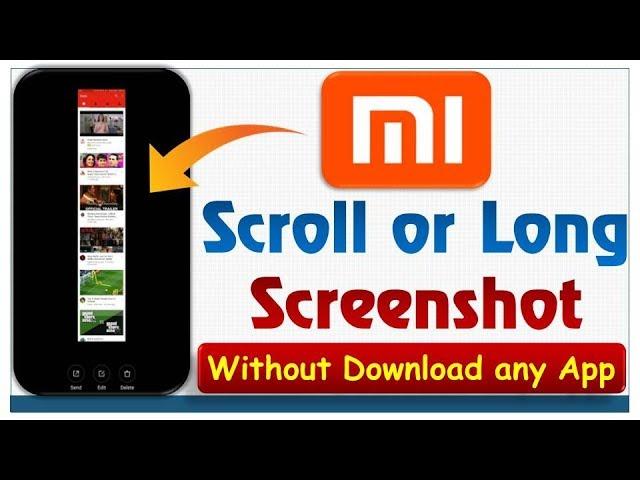 [Best Trick] How to take Scroll/Long Screenshot in All Mi & Redmi Android Mobiles (Xiaomi MIUI 8/9)