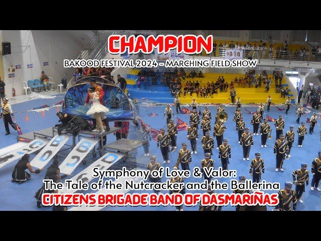 CHAMPION - Citizens Brigade Band of Dasmariñas Drill Performance | Bakood Festival 2024