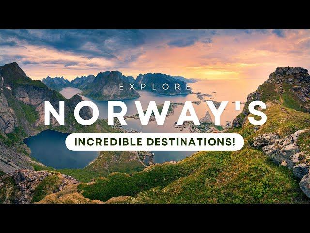 Explore Norway's Incredible Destinations!