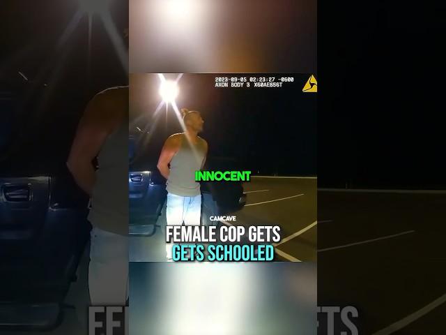 Female Cop Gets SCHOOLED