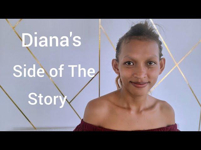 Relationships in the Philippines /Diana Tells Her Side of the Story