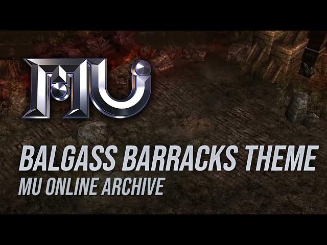 Mu Online - Balgass Barracks Theme Song