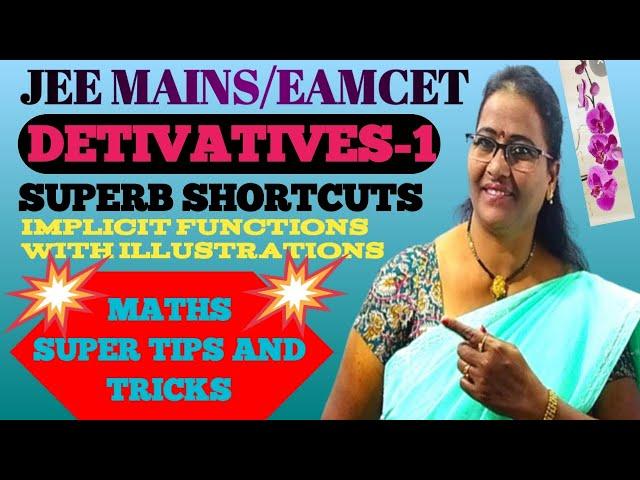 Derivatives Part-1 for JEE MAINS/EAMCET Amazing Shortcuts - MATHS SUPER TIPS AND TRICKS-By LAKSHMI 