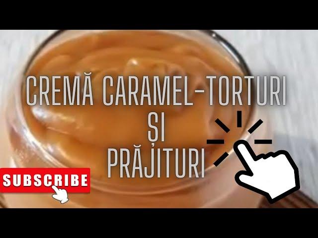 Cea mai bună cremă de caramel pentru prăjituri și torturi - rețetă video