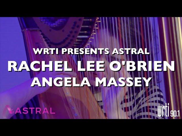 Harpist Rachel Lee O’Brien & flutist Angela Massey | WRTI Presents Astral (Full Performance)