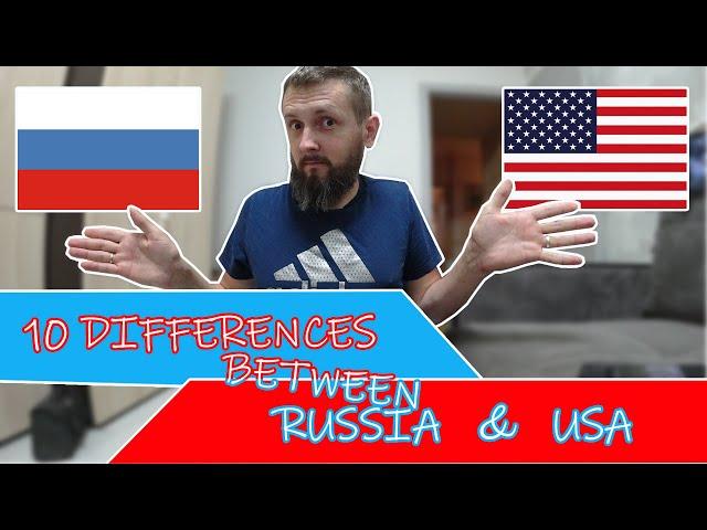 10 Differences between Russia and USA