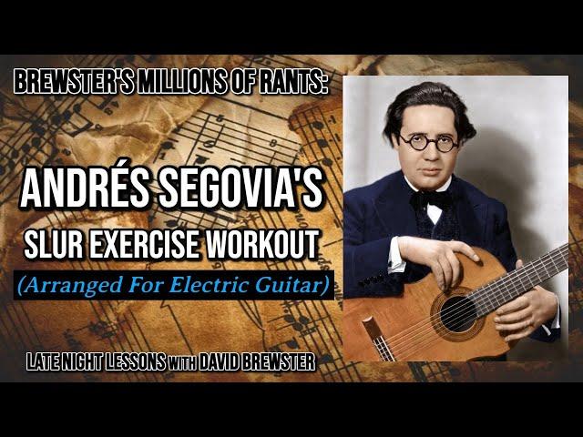 Andrés Segovia's Slur Exercise Workout