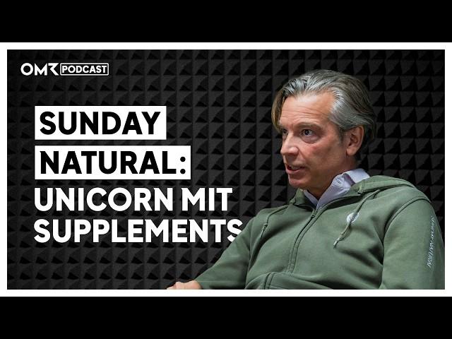 Sunday Natural CMO erzählt: Wie ein Supplement-Anbieter zum Unicorn geworden ist