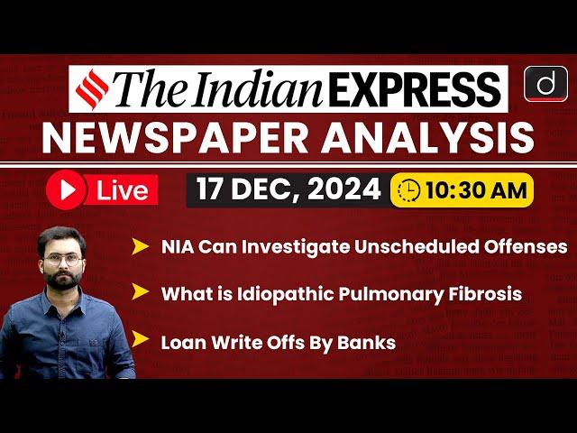 LIVE Newspaper Analysis | 17 December 2024 | The Indian Express | Drishti IAS English