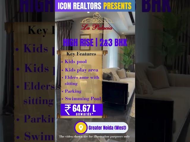 La Palacia 2 BHK FLATS | Low Budget Flats in Greater Noida West | only 64.67 lakh* | Icon Realtors