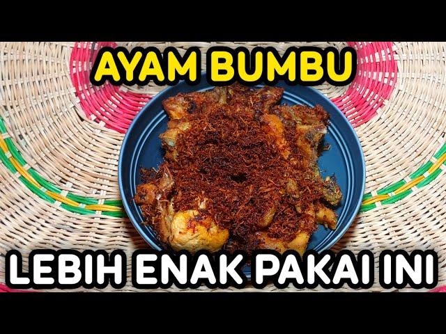 AYAM BUMBU LEBIH ENAK PAKAI INI | Simpel Cara Buatnya Lengkap Rasa Lezatnya