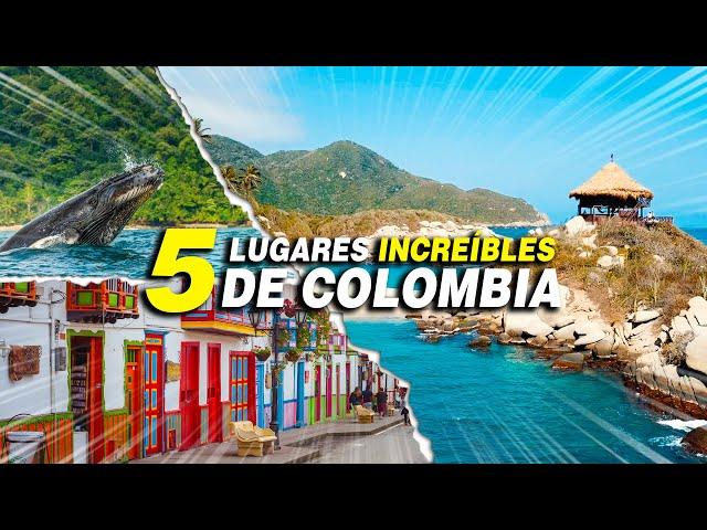 5 Incredible Places to Visit in Colombia