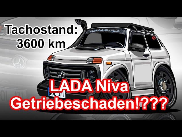 Lada NIVA Getriebeschaden mit 3700 km!????   Jensman and the Niva