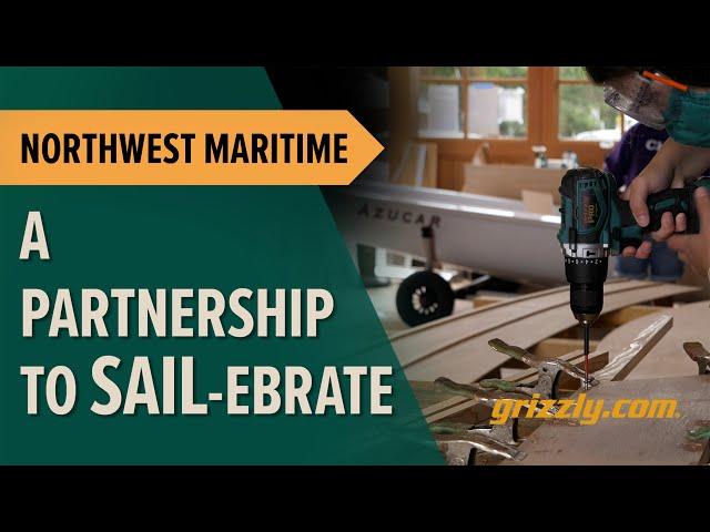 Northwest Maritime  Grizzly // A Partnership to SAIL-ebrate ️