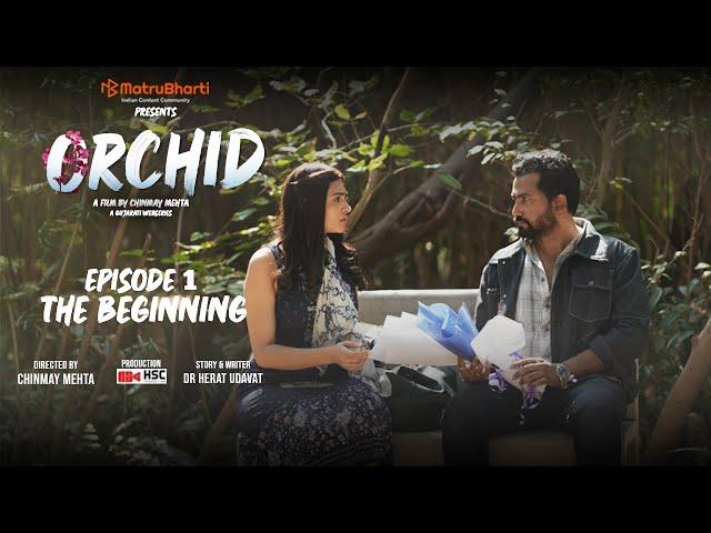 Orchid - A Gujarati Web Series : Episode 1