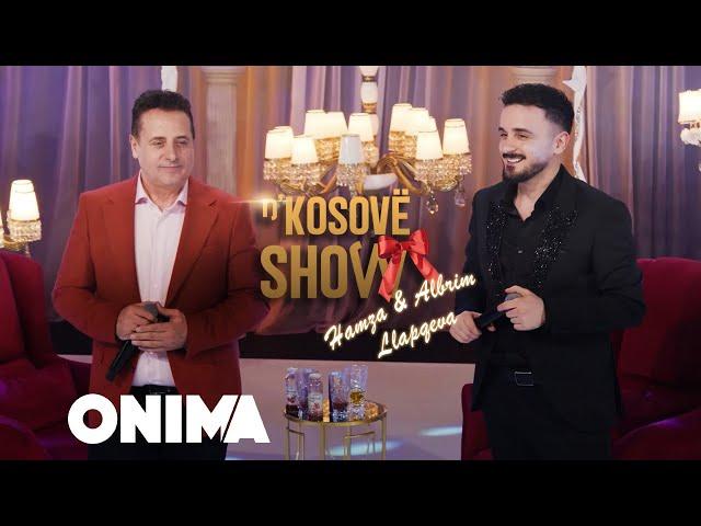 n’Kosove show : Hamza & Albrim Llapqeva : Mka marre malli oj Kosove e jemja ( viral 2024) MALLI