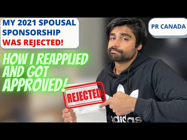 SPOUSE PR APPLICATION REJECTED - HOW I RESUBMITTED - CANADA PR SPOUSAL SPONSORSHIP 2021