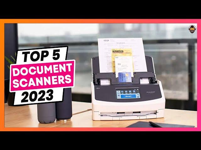 Best Document Scanner 2023 (Top 5 Reviewed)