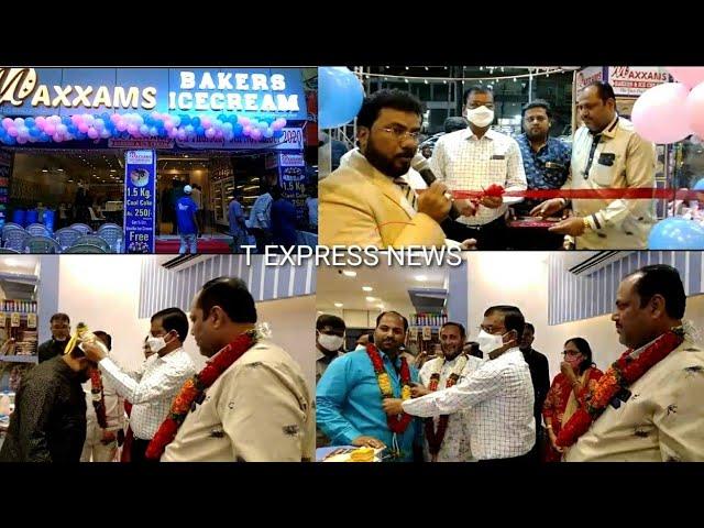 T EXPRESS NEWS# GRAND OPENING CEREMONY OF MAXXAMS BAKERS & ICE CREAM AT AMBERPET. INAGURATED BY MLA.