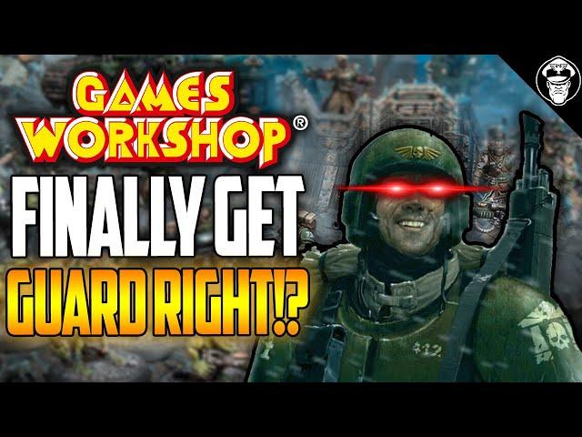 Does Games Workshop Finally GET the Guard!? | Astra Miliatrum | Warhammer 40,000