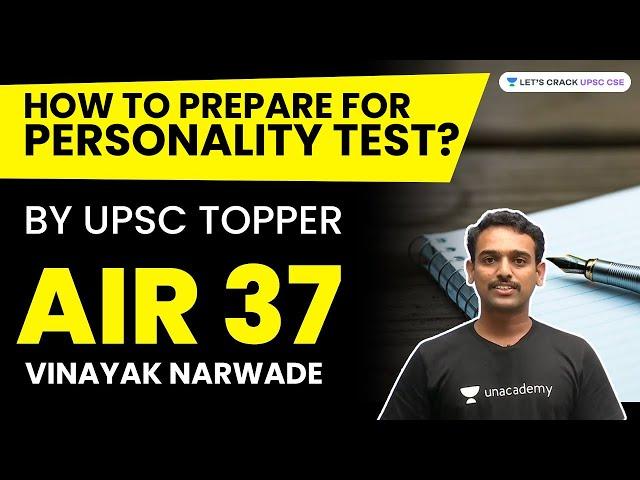 How to Prepare for Personality Test or Interview - Vinayak Narwade (UPSC CSE 2020, AIR 37)