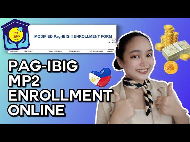 How To Apply for Pag Ibig MP2 | Pag-IBIG MP2 Online Enrollment | MP2 Savings Investment (2022)