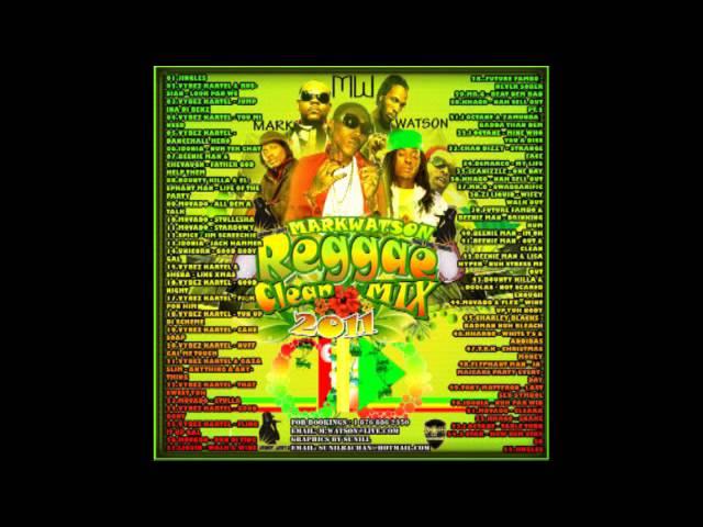 Mark Watson - Reggae Clean Mix (Dancehall Mix 2011) {dreamsound973}