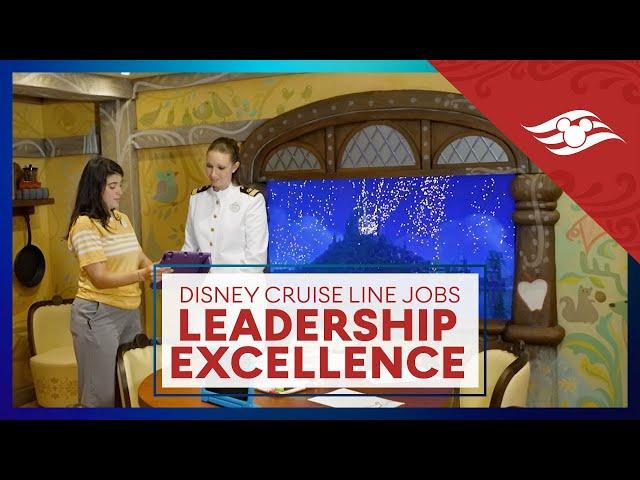 Disney Cruise Line Jobs | Leadership Excellence