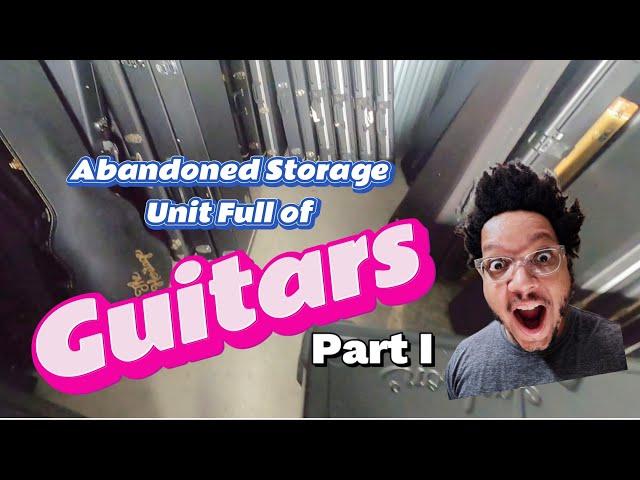 Massive Guitar Collection Found in Abandoned Storage Unit PART I - You Won't Believe What We Found!