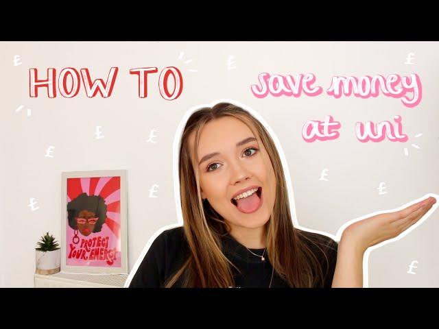 HOW TO SAVE MONEY AT UNI  student tips!