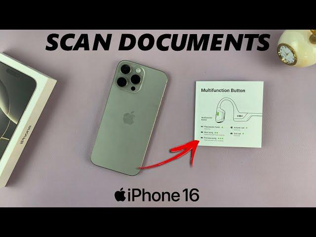 How To Scan Documents On iPhone 16 / iPhone 16 Pro