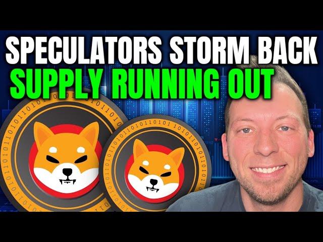 SHIBA INU - SPECULATORS STORM BACK!!! EXCHANGE SUPPLY RUNNING OUT!