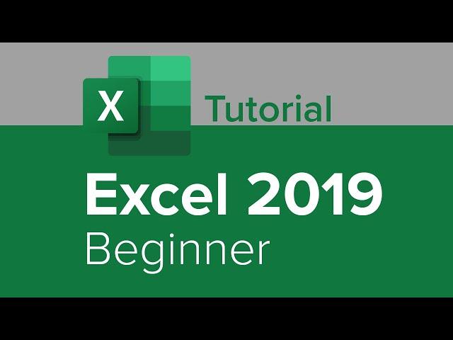 Excel 2019 Beginner Tutorial