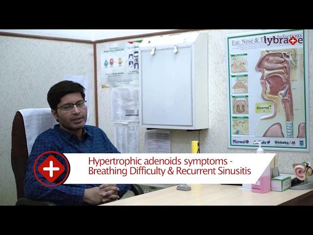 Dr. Vivek Kumar Pathak Talks About Adenoid Tonsillitis || Lybrate