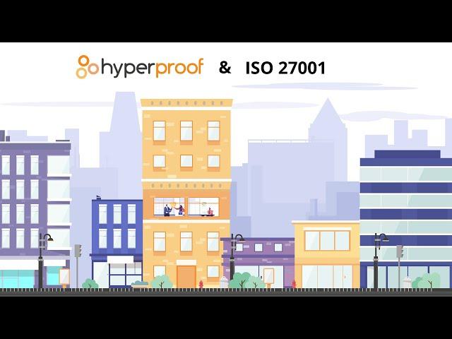 ISO 27001 | How to Achieve Continuous Compliance with Hyperproof