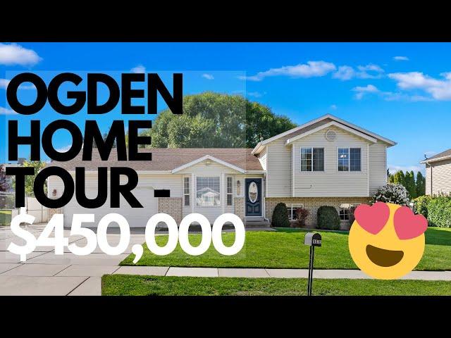 OGDEN HOME TOUR - $450,000