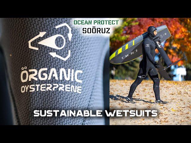 Soöruz Organic Oysterprene wetsuits