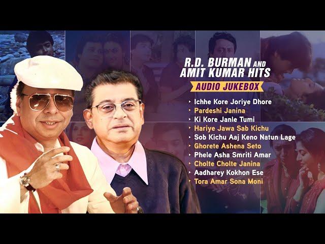 Best Of R.D. Burman and Amit Kumar | Ichhe Kore Joriye Dhore | Pardeshi Janina | Ki Kore Janle Tumi