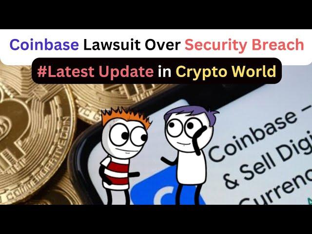 Coinbase Faces Lawsuit Over Security Breach and Potential Anti-Money Laundering Measures