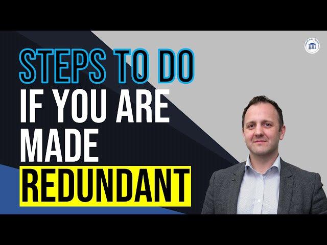 What to do if you are made redundant?