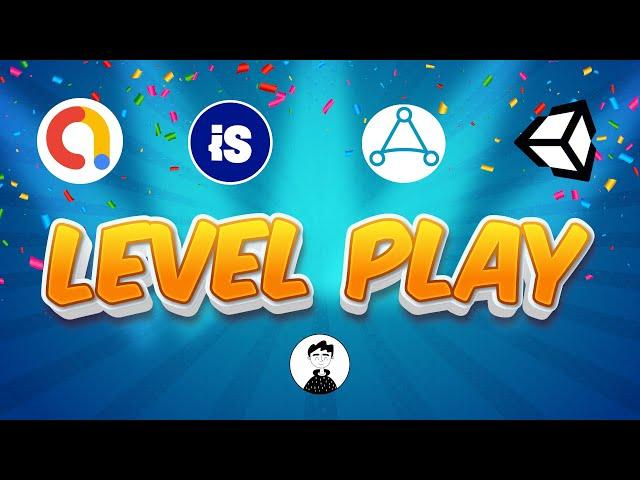 Unity LevelPlay easy way [NEW] !! 2023 (Unity, IronSource, AdMob  and AppLovin Ads)